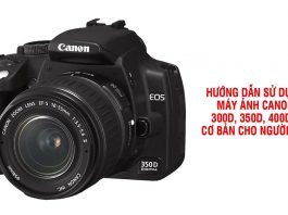 Hướng dẫn sử dụng Canon 350D