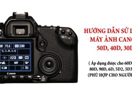 Hướng dẫn sử dụng Canon 50D