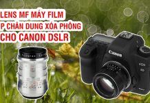 Lens MF chụp chân dung xóa phông đẹp giá rẻ cho Canon DSLR | Máy ...